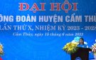 Đại hội Công đoàn huyện Cẩm Thủy lần thứ X, nhiệm kỳ 2023-2028